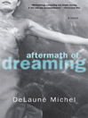 Aftermath of Dreaming